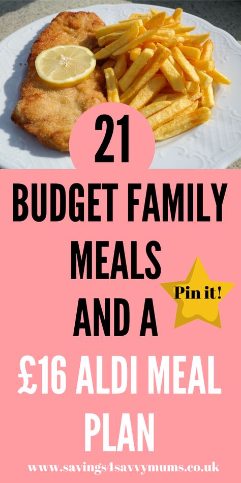 21 Budget Family Meals and a £16 Aldi Meal Plan - Savings 4 Savvy Mums Family Meals Uk, Weekly Meal Plan Family, Family Meal Planner, Cheap Meal Plans, Low Cost Meals, Aldi Meal Plan, Cheap Family Meals, Easy Cheap Dinners, Budget Family Meals