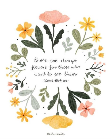 Illustration Journal, Flow Magazine, Floral Quotes, Watercolor Quote, Spring Quotes, Illustration Quotes, 수채화 그림, Flower Quotes, In My Opinion