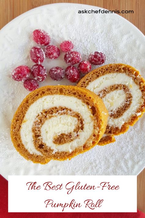 Everyone loves Pumpkin Roll and my Gluten-Free version is just as good as the all-purpose flour variety.   It's easy to make especially when you use a cup for cup GF flour blend found at most grocers.  #askchefdennis #pumpkin #pumpkinroll #dessert #thanksgiving #dessert Gluten Free Pumpkin Roll Easy, Gf Pumpkin Roll, Gluten Free Pumpkin Roll Recipe, Gluten Free Swiss Roll, Gluten Free Pumpkin Roll, Pumpkin Roll Recipe, Dessert Thanksgiving, Pumpkin Roll Cake, Pumpkin Rolls Recipe