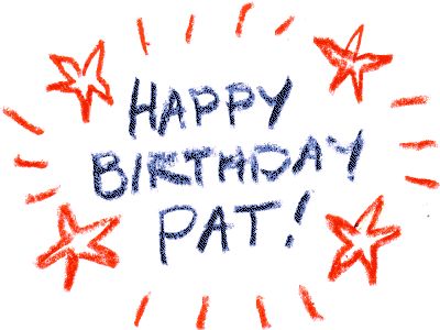 happy_birthday_pat_400_060509a.gif (400×300) Happy Birthday Pat, Birthday Name, Birthday Quotes, Birthday Greetings, Bing Images, Happy Birthday, Birthday, Quotes, Gifts