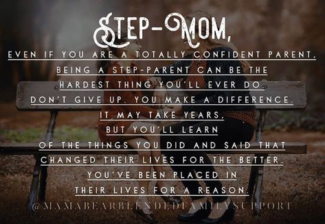 Stepmom Quotes, Mom Advice Quotes, Family Success, Step Mom Quotes, Step Mom Advice, Love Parents, Young Parents, You Make A Difference, Mom Support