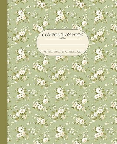 Composition Notebook: Aesthetic Retro Green Style Cottagecore Flowers | 7.5" x 9.25" | College Ruled 120 Pages: Publishing, AesthetCampus: Amazon.com: Books Aesthetic Composition Notebook Cover, Green Notes Aesthetic, Green Notebook Cover, Composition Notebook Aesthetic, Goodnotes Ideas, Scrapbook Covers, Notebook Cover Ideas, Cover Goodnotes, Goodnotes Cover