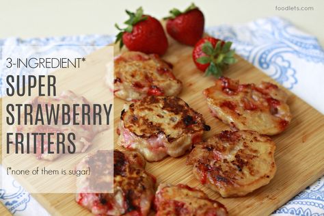 easy strawberry fritters Strawberry Fritters, Banana Pancakes For Baby, Finger Foods For Babies, No Sugar Snacks, Strawberry Banana Pancakes, Foods For Babies, Frozen Fruit Recipes, Healthy Finger Foods, Strawberry Pancakes