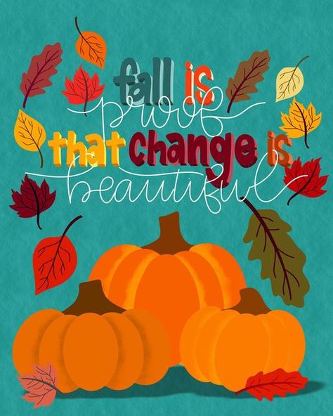 Designs By Amber C on Instagram: "Who is afraid of change? Me 🙋🏻‍♀️🙋🏻‍♀️🙋🏻‍♀️ Yes, I hate change in fact. However, this fall I have changed a lot. I’m embracing the season and I’m taking charge of my destiny! I think fall is a perfect time for change because it puts everything in perspective and it opens the doors for the new season to come. So, I’m embracing the change. Who is with me?! . . . . . . . . #procreate #digitalart #art #illustration #drawing #handlettering #lettering #calligrap Autumn Wallpapers, I Have Changed, Hand Lettering Practice, My Destiny, Fall Is In The Air, Time For Change, Embrace Change, Brush Lettering, Modern Calligraphy