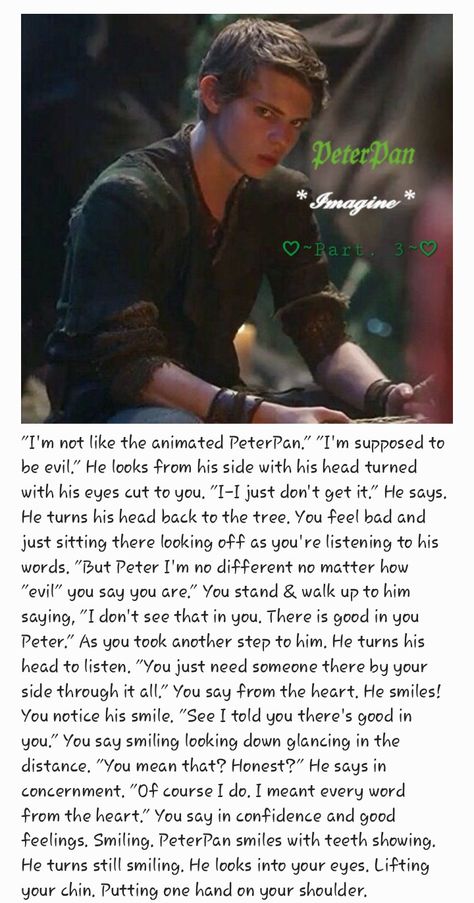 With Robbie Kay *OUAT*💚Pt. 4 coming soon!!♡♡ Robbie Kay Imagines, Peter Pan Fanfiction, Peter Pan Imagines, Peter Pan Ouat, Robbie Kay, Say You, Once Upon A Time, Peter Pan, His Eyes