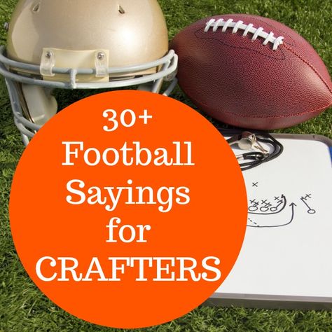 List of sayings for crafters to use in DIY projects for products for sale during the fall football season. Perfect for Silhouette or Cricut owners! Football Sayings, House Divided Football, Football Scrapbook, Craft Sayings, Football Candy, Fall Tshirts, Football Crafts, Football Diy, Football Signs