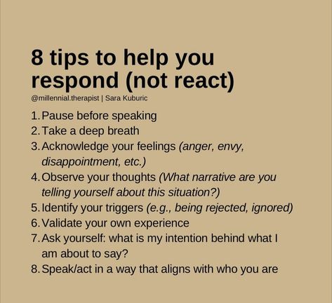 You Can Control How You React, T Break Tips, How To Not Be Reactive, How To Get Inspiration For Art, How To Stop Being Lustful, How To Not Let People Get To You, Rejection Therapy Ideas, How To Be Less Reactive, Climax Ideas