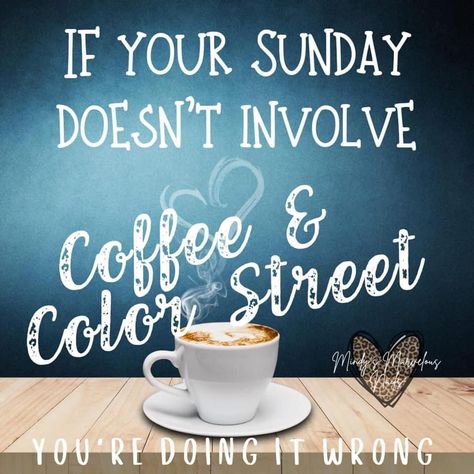 Hello Sunday, Interactive Posts, Party Nails, Business Pages, Color Street Nails, Coffee Colour, Color Street, Color