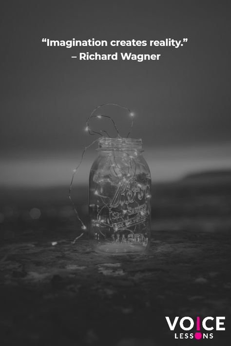 “Imagination creates reality.”  – Richard Wagner Imagination Creates Reality, Voice Lessons, Create Reality, Voice Lesson, Richard Wagner, Singing Lessons, Logical Thinking, Sake, Vision Board