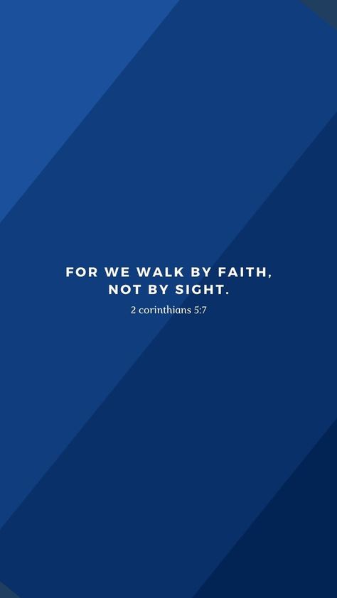 bible verse wallpaper; 2 corinthians 5:7 Dark Blue Bible Verse Wallpaper, Dark Blue Bible Verse, Dark Blue Christian Wallpaper, Blue Bible Verse Wallpaper, Insta Note, Faith Wallpaper, Bible Verses Phone Wallpaper, Blue Bible, Christian Quotes Scriptures