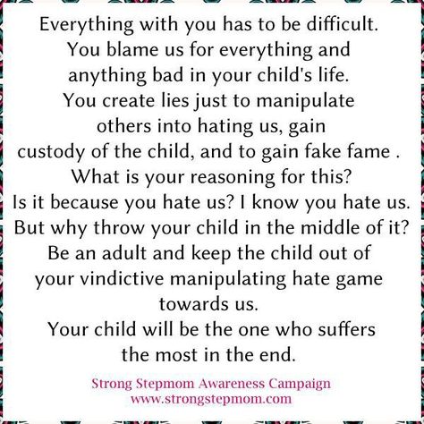 ! Ungrateful Stepchildren Quotes, Quotes About Bad Step Moms, Evil Stepmom Quotes, Step Children Difficult Quotes, Horrible Stepmom Quotes, Deadbeat Moms, Baby Mama Drama, Step Mom Quotes, Toxic Parents