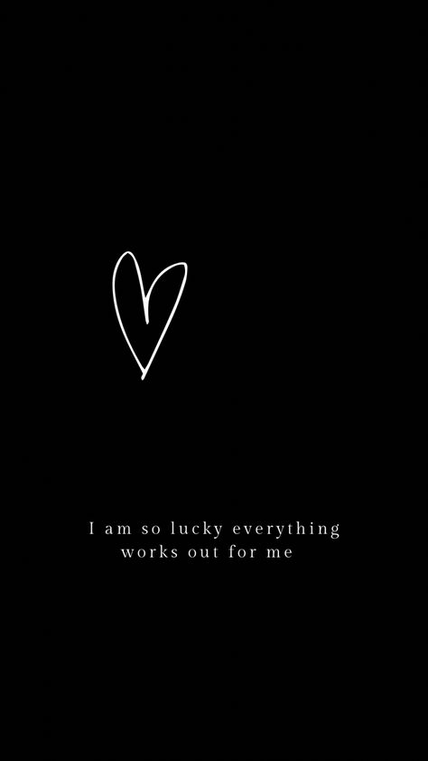 black wallpaper quote while heart Black Heart Quotes, Affirmation Wallpaper Black, Lucky Girl Syndrome Wallpaper, Lucky Girl Wallpaper, Syndrome Quotes, Lucky Girl Syndrome, Background Phone, Custom Ipad