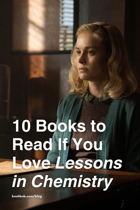 You can’t go wrong with any of the picks on this list of books like Lessons in Chemistry. Lessons In Chemistry Book, Lessons In Chemistry, Chemistry Book, Best Historical Fiction Books, Books Recommended, Best Historical Fiction, Books Everyone Should Read, Physical Chemistry, Chemistry Lessons