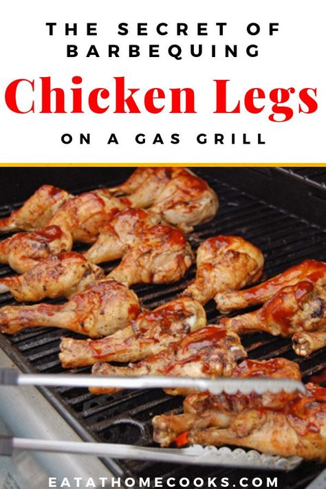 Grilled Drumsticks, Chicken Legs Recipes, Gas Grill Recipes, Grilled Chicken Drumsticks, Grilled Chicken Legs, Bbq Chicken Legs, Eat At Home, Barbeque Chicken, Grilled Bbq Chicken