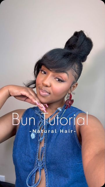 High Bun Natural Hair, Black Hair Bun Styles, Black Hair Bun, Bangs Tutorial, Natural Hair Bun Styles, Bun Styles, Bun Tutorial, High Bun, August 28