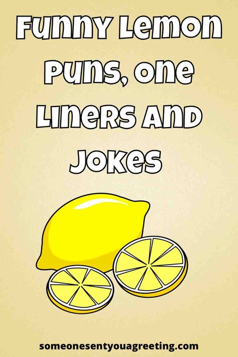 55+ Lemon Puns, One Liners and Jokes - Someone Sent You A Greeting Lemonade Captions Instagram, Lemonade Quotes Funny, Decorating With Lemons Ideas, Lemon Tea Party Theme, Lemon Captions For Instagram, Lemon Quotes Funny, When Life Gives You Lemons Quotes, Lemons Quotes Happiness, Lemon Jokes