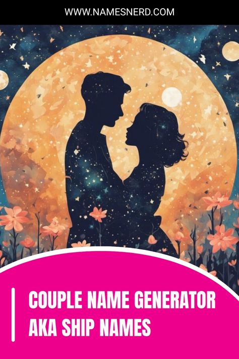 Craft your love story with our Couple Name Generator! Creates catchy, cute ship names in seconds. Start your romantic adventure! Ship Names Couples, Name Generator Unique, Ship Names Generator, Pen Name Generator, Character Name Generator, Ben And Jennifer, Zac And Vanessa, Name Maker, Gamer Names