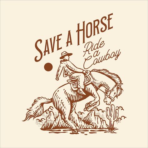 Vector vintage tshirt design save a hors... | Premium Vector #Freepik #vector Save A Horse Ride A Cowboy, Ride A Cowboy, Vintage Tshirt Design, Horse T Shirts, Tshirt Design, A Horse, Horse Riding, Vintage Tshirts, Premium Vector