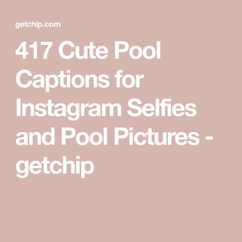 417 Cute Pool Captions for Instagram Selfies and Pool Pictures - getchip Pool Party Captions For Instagram, Jacuzzi Captions Instagram, Pool Side Captions For Instagram, Swimming Pool Instagram Captions, Pool Ig Captions, Swimsuit Captions For Instagram, Pool Quotes Instagram Caption, Pool Day Captions Instagram, Swimming Pool Captions For Instagram