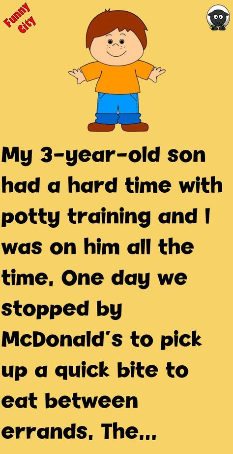 My 3-year-old son had a hard time with potty training and I was on him all the time.One day we stopped by McDonald's to pick up a quick bite to eat between errands.The restaurant was .. #funny, #joke, #humor Potty Training Humor, Funny City, Witty One Liners, Quick Bite, Book Jokes, Life Memes, Potty Training, Work Humor, Hard Times