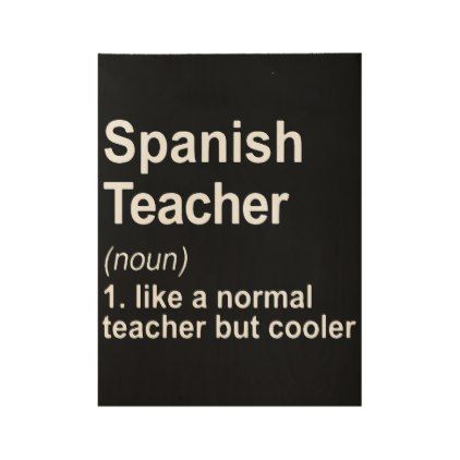 Teacher Appreciation Posters, Spanish Teacher Gifts, Teacher Gift Baskets, Teacher Posters, Teacher T Shirts, Teachers Day Card, Wood Poster, Teacher Craft, Teacher Boards