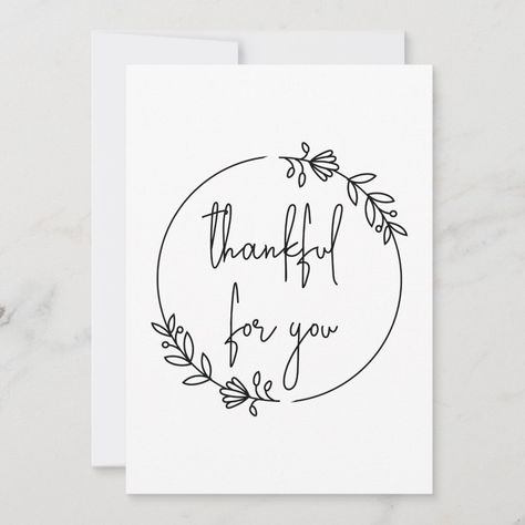 "Thankful for you" modern simple hand-drawn -style typography: "Thankful for you" with hand-drawn modern floral Wreath in pencil-style. A cute Card to sent fall-themed, or thanksgiving messages to customers, clients, family, and friends. Please contact me if you wish further customization. You can find more Thanksgiving and Fall-themed Designs in my shop. Hand Drawn Thank You Cards Simple, How To Draw Thanksgiving Things, Hand Drawn Thank You Cards, Hand Drawn Cards Ideas, Doodles For Cards, Simple Floral Wreath, Card Doodles, Simple Thanksgiving, Thanksgiving Messages