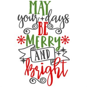 May Your Days Be Merry & Bright SVG Painted Records, Scrapbook Titles, Cricut Christmas, Merry Christmas Images, Beg Tangan, Christmas Labels, Christmas Words, Be Merry, Free Christmas Printables