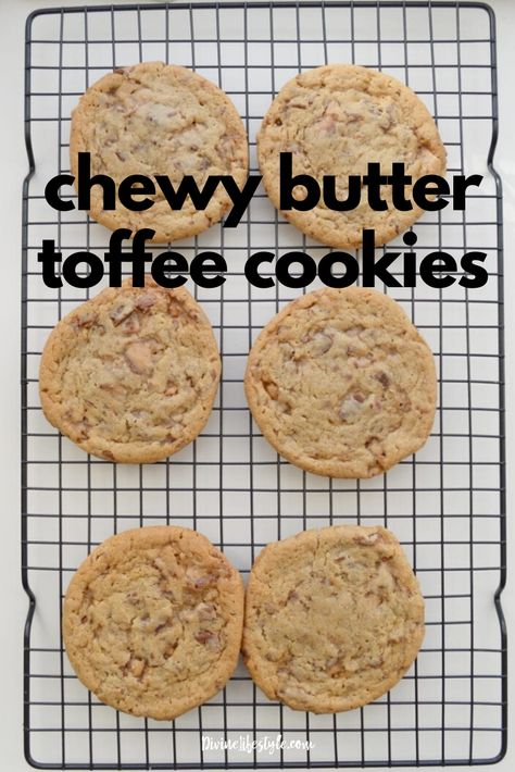 Chewy Butter Toffee Cookies Recipe Dessert Divine Lifestyle Almond Toffee Cookies, Toffee Cookies Recipe, Butter Toffee Cookies, Stolen Recipe, Toffee Cookie Recipe, Chewy Toffee, Almond Toffee, Alcoholic Desserts, Heath Bars