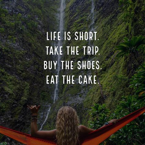 Life is short. Take the trip. Buy the shoes. Eat the cake. We Become What We Think, Smashed Peas, Cake Quotes, Peas And Carrots, Random Words, Inside My Head, Pure Joy, Short Trip, Quotes Poetry