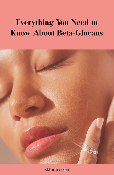 Beta-glucans are a skin-care ingredient that boasts major anti-aging and hydrating benefits. To see if they’re worth the hype, keep reading. Beta Glucan Skincare, Skincare Advice, Face Skincare, Skin Advice, Beta Glucan, Pregnant Diet, Skin Hydration, Best Skincare Products, Beauty Advice