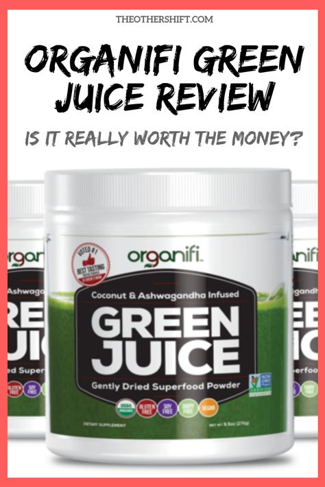 Organifi Green Juice Review | Why we drink It among all the other brands on the market. Is Organifi's Green Juice really worth the money? Green Juice for weight loss and fat burning. See the benefits of Organifi we have personally experienced. | theothershift.com | #shiftworkhealth #shiftworkdiet #shiftworkweightloss #survivingshiftwork #organifi Green Juice Powder, Organifi Green Juice, Best Protein Powder, Green Juice Recipes, Superfood Powder, Juice Plus, Super Greens, Green Juice, Herbal Supplements