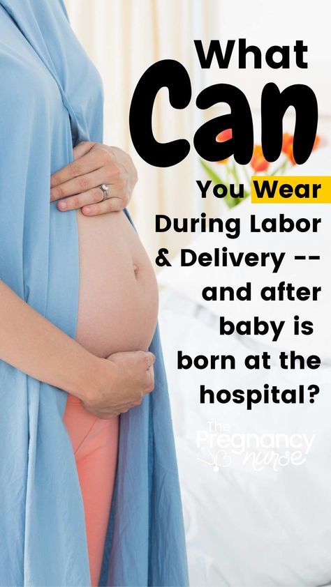 Making the right choice on what to wear during labor and delivery can be confusing. Do you wear the hospital gown or bring your own to give birth in? Hospital Delivery Outfit, What To Wear During Labor And Delivery, Newborn Girl Hospital Outfit, Birth Photography Hospital, Hospital Packing List, Pregnancy Timeline, Pregnancy First Trimester, Prenatal Classes, Labor Nurse