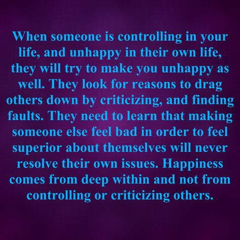 Controlling people, those who criticize or insult you, negative people, fault finders, finger pointers Family Issues Quotes, Controlling People, Narcissistic Supply, Quotes Relationships, Amazing Inspirational Quotes, Unhealthy Relationships, Negative People, Narcissistic Behavior, Truth Hurts