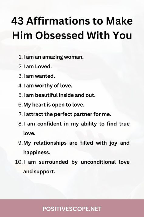 Affirmations to Make Him Obsessed With You How To Affirm Your Boyfriend, Attract Men Affirmations, Make Him Miss You Affirmations, Make Them Obsessed With You, Affirmation To Make Him Obsessed, How To Make Him Obsessed, Make Him Obsessed With You Affirmations, Men Obsessed With You, He’s Obsessed With Me Affirmations