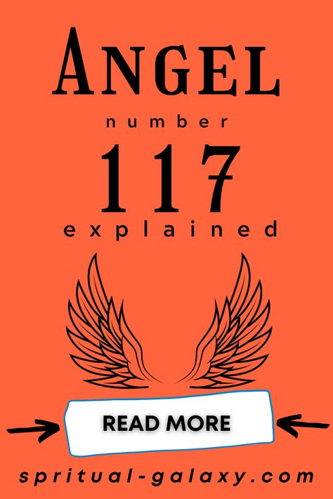 Angel Number 117 Hidden Meaning 117 Angel Number Meaning, Leave The Past Behind, Problems In Life, Manifestation Spirituality, Signs From Heaven, Angel Number Meanings, Number Meanings, I Love Black, Angel Number