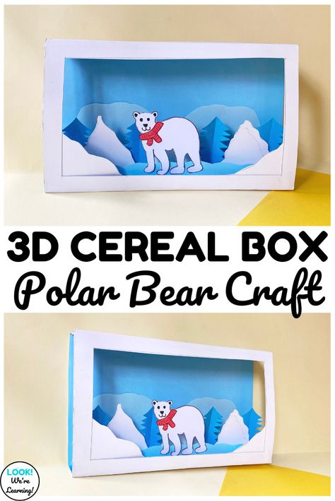 Polar Bear Project, Cereal Crafts, Cereal Box Craft For Kids, Polar Bear Diy, 3d Polar Bear, Winter Art Project, House Diys, Cereal Box Craft, Polar Bear Craft