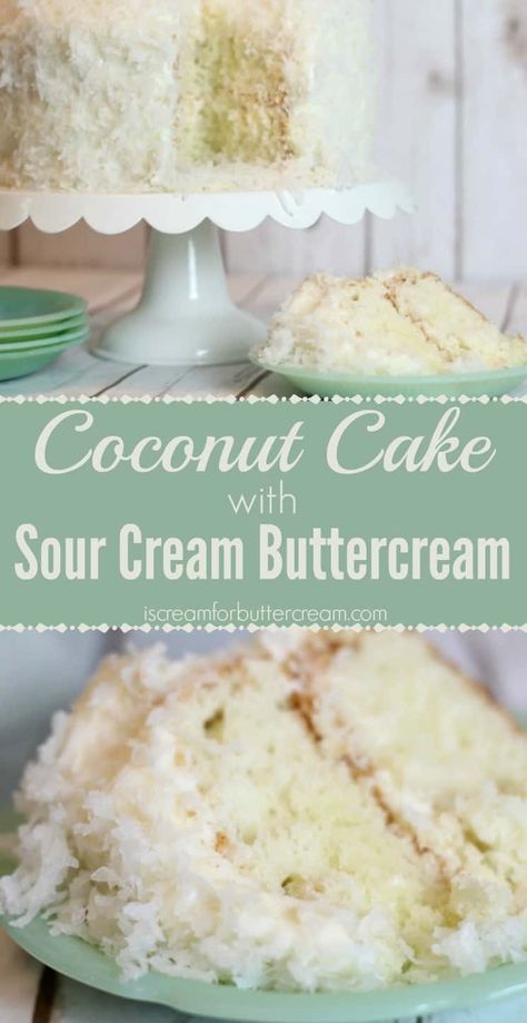 Inverted Coconut Cake, Coconut Cake Icing Recipe, Moist Coconut Cake Recipe, Coconut Cake From Scratch, Southern Coconut Cake Recipe, Homemade Coconut Cake, Sour Cream Coconut Cake, Best Coconut Cake Recipe, Cake With Sour Cream