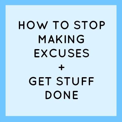 Bettering Yourself, Getting Stuff Done, Stop Making Excuses, Get Stuff Done, How To Stop Procrastinating, Making Excuses, Beauty Finds, Work Art, A New Beginning