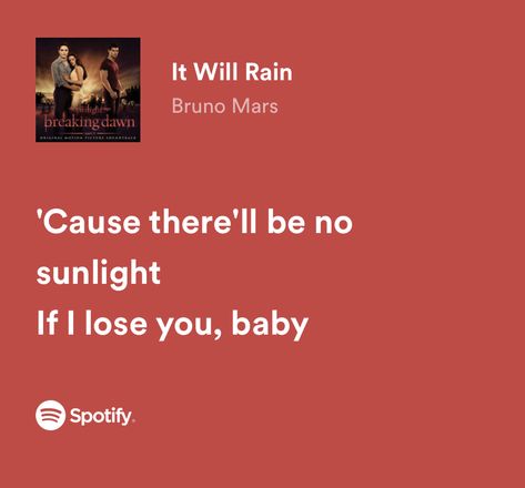 It Will Rain Bruno Mars, Bruno Mars Songs Lyrics, Frases Spotify, Bruno Mars Lyrics, Bruno Mars Music, Bruno Mars Songs, It Will Rain, Crush Stuff, Spotify Songs