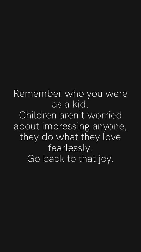 Joy Quotes, Motivation App, Remember Who You Are, Get What You Want, Quotes For Kids, Quotes To Live By, No Worries, Poetry, Bring It On