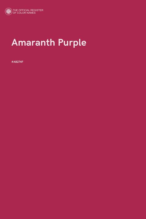 Amaranth Purple - Color Name of Hex #AB274F Amaranth Color Aesthetic, Rare Color Palette, Amaranth Aesthetic, Amaranth Color, Purple Color Names, Colors Code, Purple Hex, Purple Color Code, Purple Colour Shades