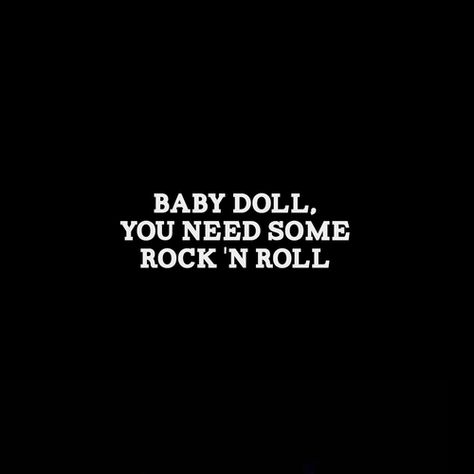 baby, black, and picture image Rock And Roll Quotes, Rock And Roll Aesthetic, Rock N Roll Aesthetic, Rock Quotes, Rock Aesthetic, Rockstar Aesthetic, Maggie Lindemann, Rock N’roll, Mötley Crüe