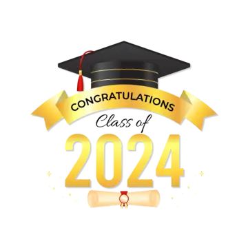 Class 2024 Graduation Logo, Congratulations Class Of 2024, Class Of 2024 Quotes, Class Of 2024 Logo, Graduation Medal, 2024 Clipart, Quotes Congratulations, Logo Class, Congratulation Graduation