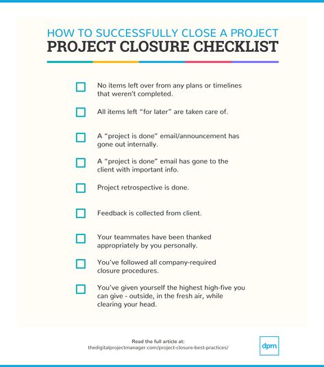 Learn how to end projects better with this project closure checklist that gives you 9 simple steps you need to take to more effectively close your projects. Project Management Infographic, Project Checklist, Project Management Professional, Agile Project Management, Project Management Templates, Leadership Management, Program Management, Project Management Tools, Checklist Template