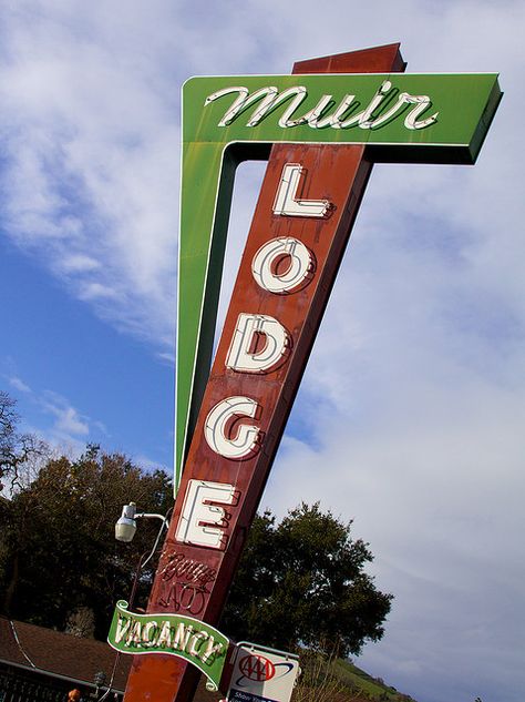 Muir Lodge..... Martinez, California. Martinez California, Retro Hotel, Motel Signs, Vintage Signage, Love Neon Sign, Vintage Neon, Retro Sign, Hotel Motel, Old Signs