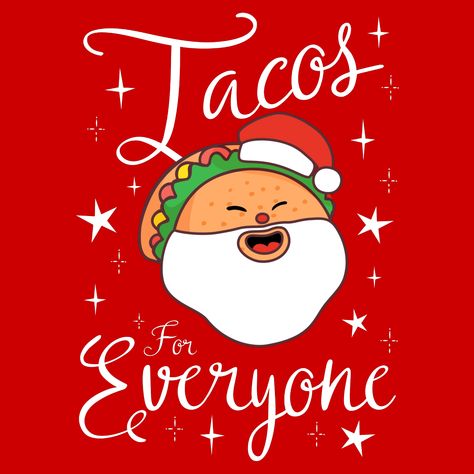 A taco Christmas design blends festive holiday spirit with a fun taco theme, adding a unique and playful touch to seasonal products. Taco Christmas, Happy Taco, Shoes For Leggings, Vintage Typography, Taco Tuesday, Disney Christmas, Kids Socks, Festive Holiday, Cut Tshirt