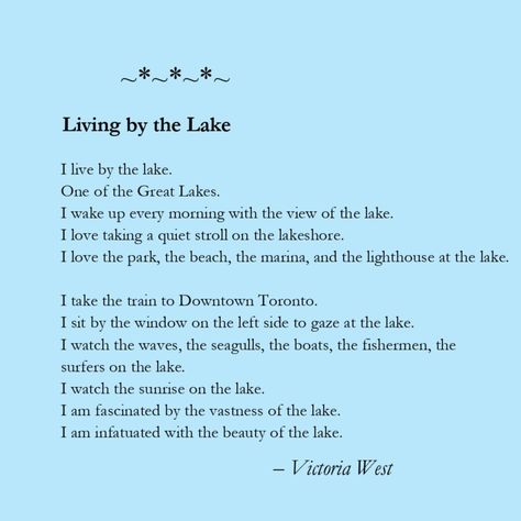 A poem a day. ♥️ "Living by the Lake", from my book of poetry "Sunset in Toronto", published in 2021. #poetry #WritingCommunity #writing #VictoriaWest #SunsetinToronto Poems About Lakes, Summer Poetry, Book Of Poetry, Lake Days, Poem A Day, Downtown Toronto, By The Lake, Writing Community, A Poem