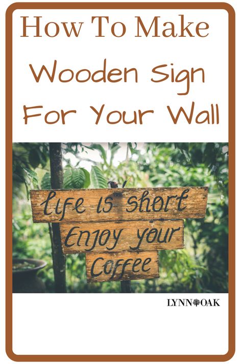 Just access to a computer and printer, and a few supplies and I'll show you how to make an awesome DIY wooden sign for your wall too!Read more → Oak Home Decor, Diy Wooden Sign, Cooking Christmas, Rustic Outdoor Decor, Wooden Signs With Sayings, Wooden Signs Diy, Custom Wooden Signs, Quote Diy, Wall Diy