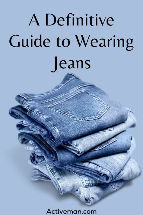 Must Have Jeans Men, Men’s Jeans Style, Mens Fashion Casual Jeans, Mens Body Types, Blue Jeans Outfit Men, Mens Body, Construction Images, Jeans Outfit Men, Blue Jean Outfits