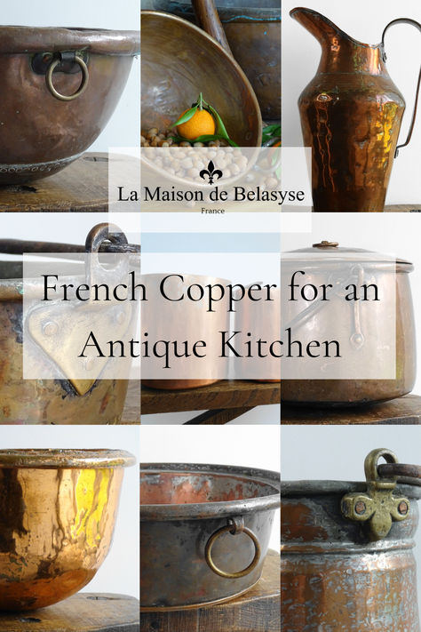 French copper for an antique kitchen: French antique copper mixing bowls, copper confectioner's bowl, copper pitcher, antique copper fish poacher or poissoniere, antique copper pans, copper cooking pot, small antique copper cauldron. Antique Spice Rack, French Kitchens In France, Copper Kitchen Accents, Rustic Cooking, Old Farmhouse Kitchen, Antique Kitchen Decor, Old World Kitchens, Inviting Kitchen, Antique Farmhouse Decor